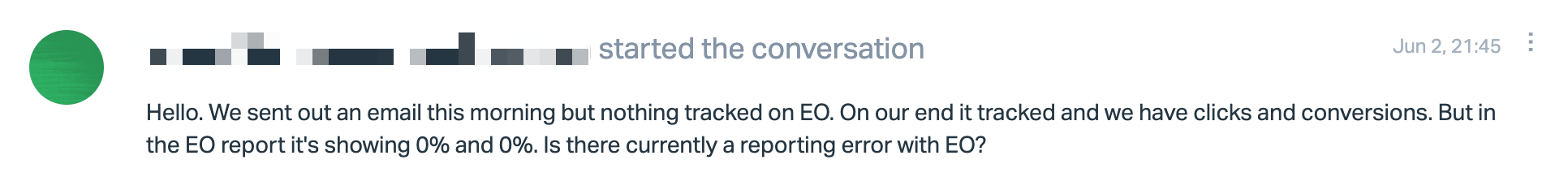 A screenshot of a support ticket which asks why the report is showing no data